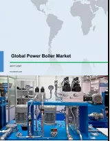 Global Power Boiler Market 2017-2021